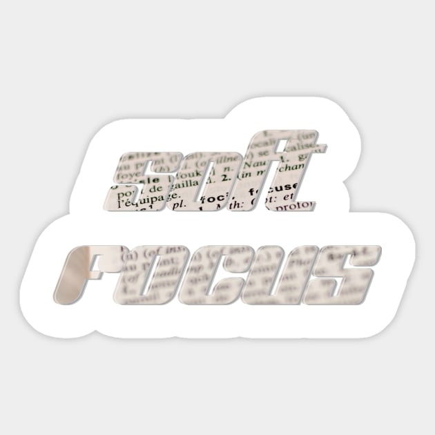 Soft Focus Sticker by afternoontees